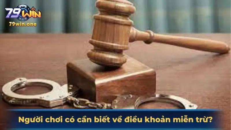 Đây là điều khoản người chơi luôn cần phải nắm rõ